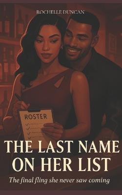 The Last Name On Her List - Rochelle Duncan - cover