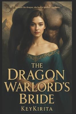 The Dragon Warlord's Bride - Key Kirita - cover