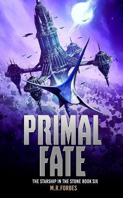Primal Fate - M R Forbes - cover