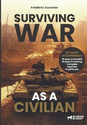 surviving WAR: As a CIVILIAN - Frédéric Cuvelier - cover