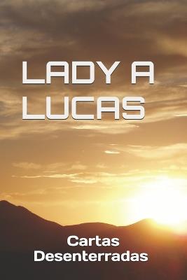 Cartas Desenterradas - Lady A Lucas - cover