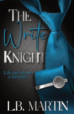 The Write Knight - L B Martin - cover