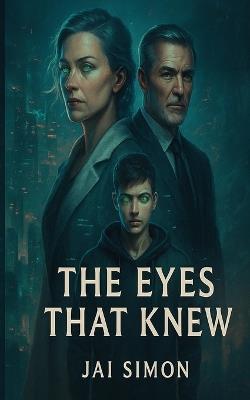 The Eyes That Knew - Jai Simon - cover