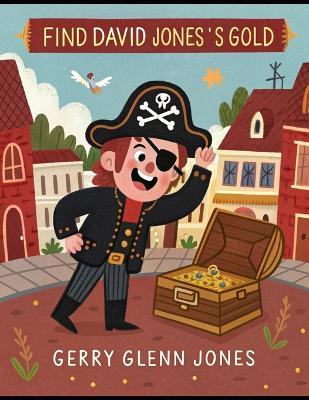 Find David Jones's Gold - Gerry Glenn Jones - cover