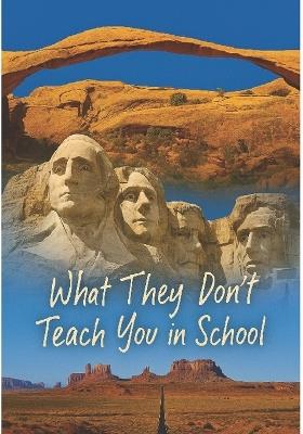 What They Don't Teach You in School: - Essential Life Lessons for Young Minds - Jae Taeck Huh,Hyun Sook Yoon - cover