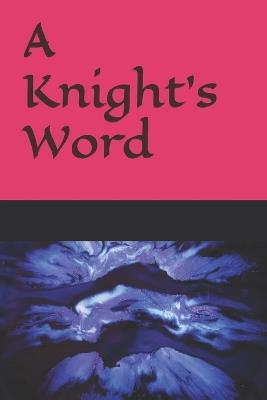 A Knight's word - Chapman - cover