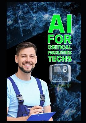 AI for Critical Facilities Techs - B a Madrid - cover