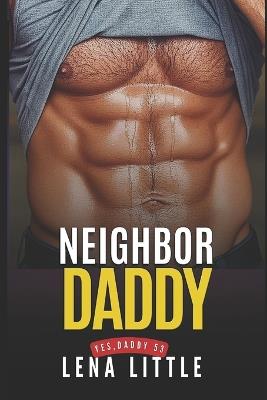 Neighbor DADDY - Lena Little - cover