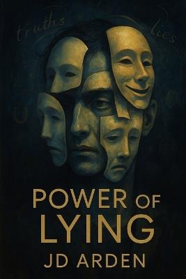 Power of Lying - Jd Arden - cover
