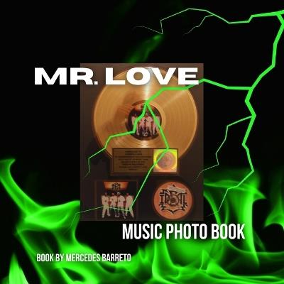 Mr. Love Music Photo Book - Joseph Love,Mercedes Barreto - cover