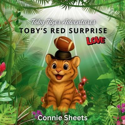 Toby's Red Surprise LOVE - Connie Sheets - cover