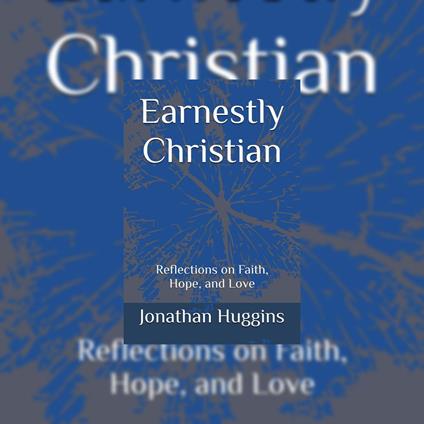 Earnestly Christian