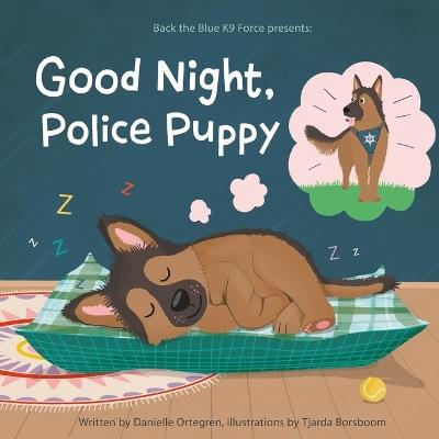 Good Night, Police Puppy - Danielle Örtegren - cover