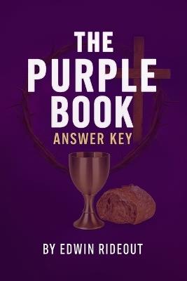 The Purple Book: Answer Key - Edwin R Rideout - cover