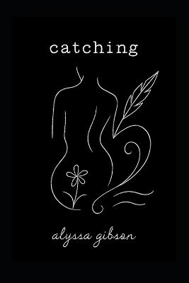 catching - Alyssa Gibson - cover