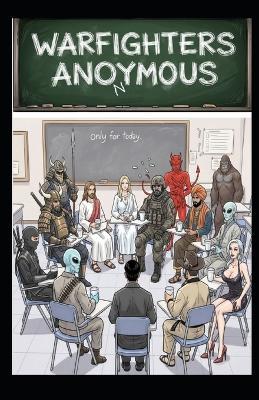 Warfighters Anonymous: A Dao to Recovery - Paul J Ramirez - cover