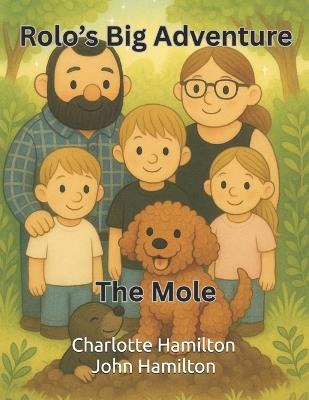 Rolo's Big Adventure: The Mole - John Hamilton - cover