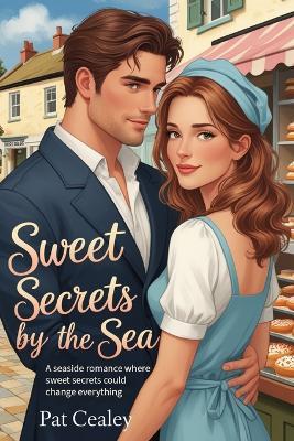 Sweet Secrets by the Sea - Pat Cealey - cover