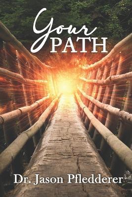 Your Path - Jason Pfledderer - cover