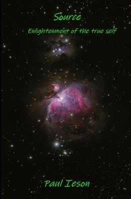 Source: Source Enlightenment of the true self - Paul Ieson - cover