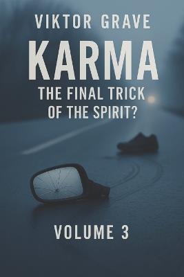 Karma - The Final Trick of the Spirits? - Viktor Grave - cover