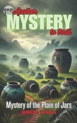 Mystery of the Plain of Jars - Grant Kelly - cover