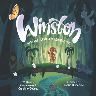 Winston and His African Adventure - Caroline George,Gloria Kuendig - cover