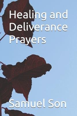 Healing and Deliverance Prayers - Samuel Son - cover