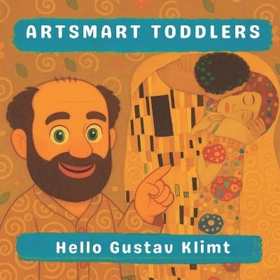 Hello Gustav Klimt - Lucy M Pimpinella - cover