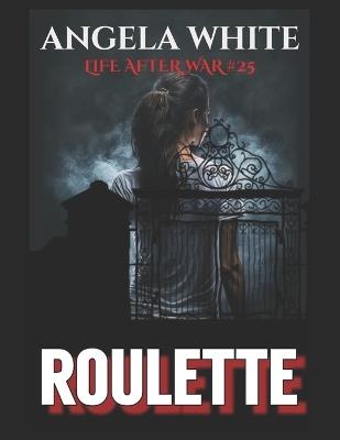 Roulette - Angela White - cover