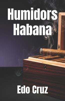 Humidors Habana - Edo Cruz - cover