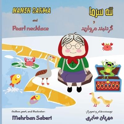 Naneh Sarma and Pearl Necklace ( Farsi / English ): ننه سرما و گردنبند مروارید( فارسی / انگلیسی) - Mehrban Saberi - cover