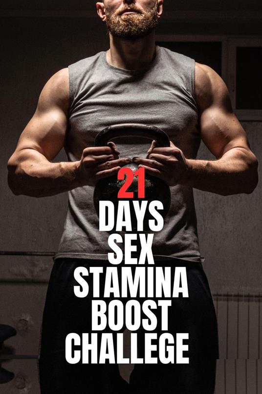 21- Days Sex Stamina Boost Challenge