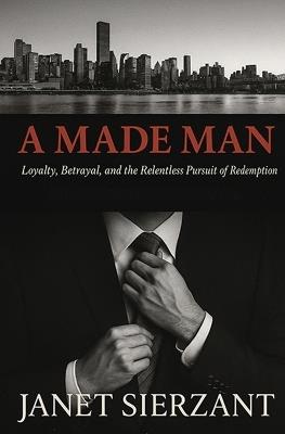 A Made Man - Janet Sierzant - cover