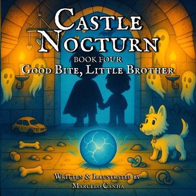 Castle Nocturn: Good Bite, Little Brother - Marcelo Canha - cover