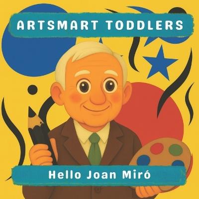 Hello Joan Miró - Lucy M Pimpinella - cover