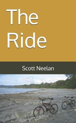 The Ride - Scott Neelan - cover
