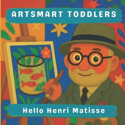 Hello Henri Matisse - Lucy M Pimpinella - cover