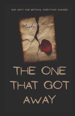 The One That Got Away - Christina Marie - cover