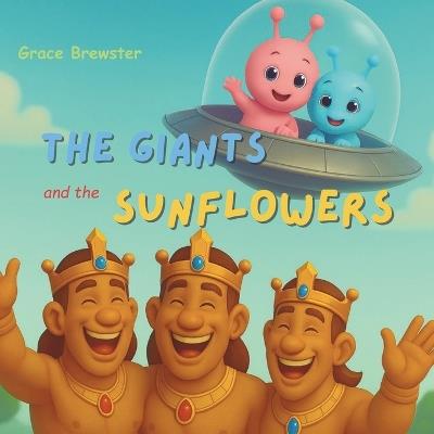 The Giants and the Sunflowers - Grace Brewster - cover