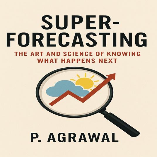 Super-forecasting