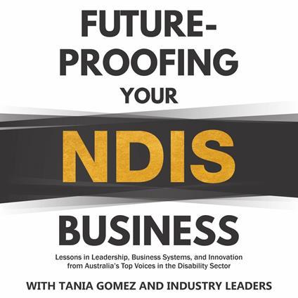 Future-proofing your NDIS business