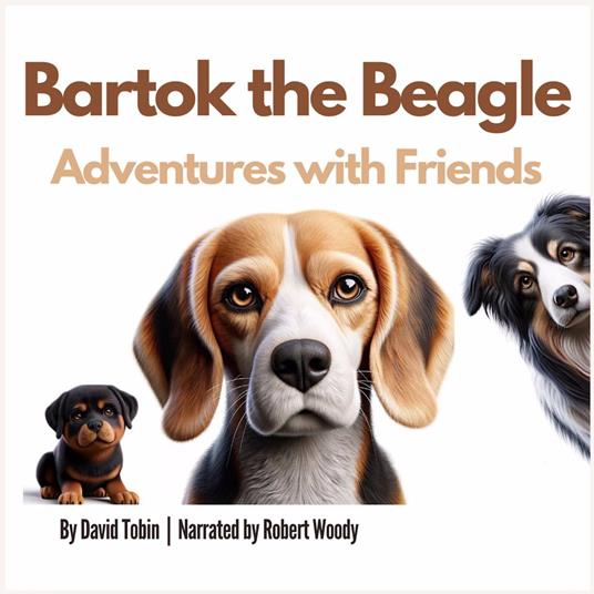 Bartok the Beagle: Adventures with Friends