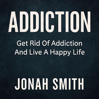 Addiction