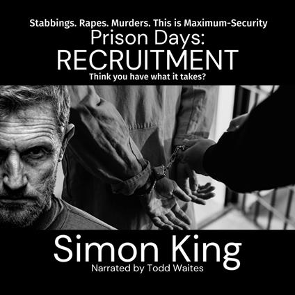 Prison Days: Recruitment