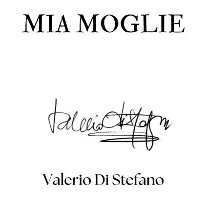 Mia moglie