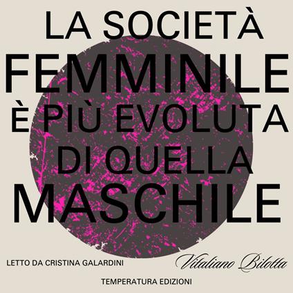 La società femminile è più evoluta di quella maschile