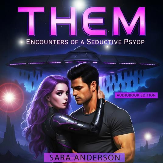 THEM: Encounters of a Seductive Psyop