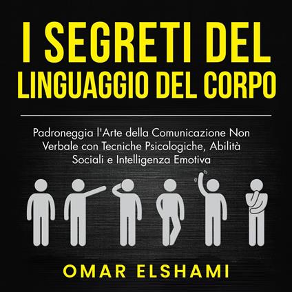 I Segreti del Linguaggio del Corpo