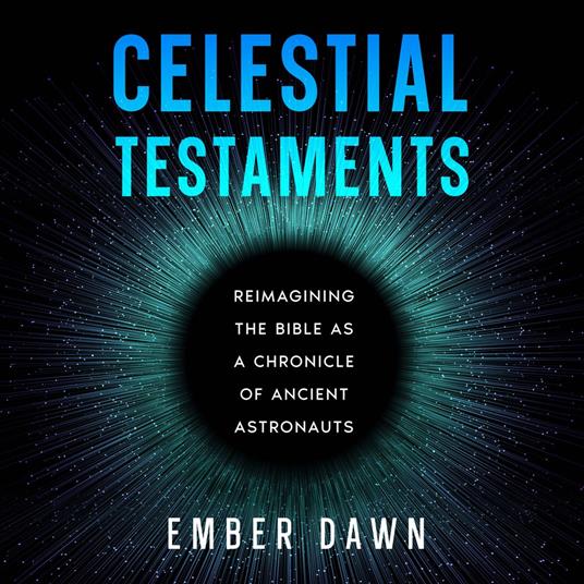 Celestial Testaments